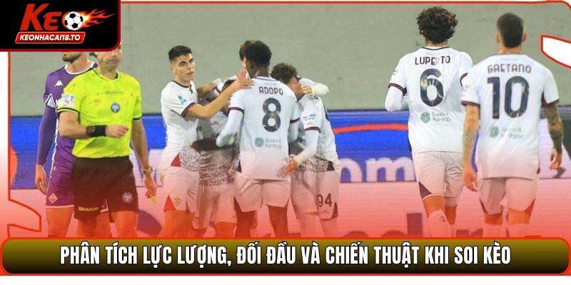 Phân tích lực lượng, đối đầu và chiến thuật khi soi kèo