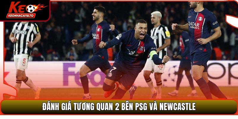 Soi Kèo Paris Saint-Germain Vs Newcastle United 