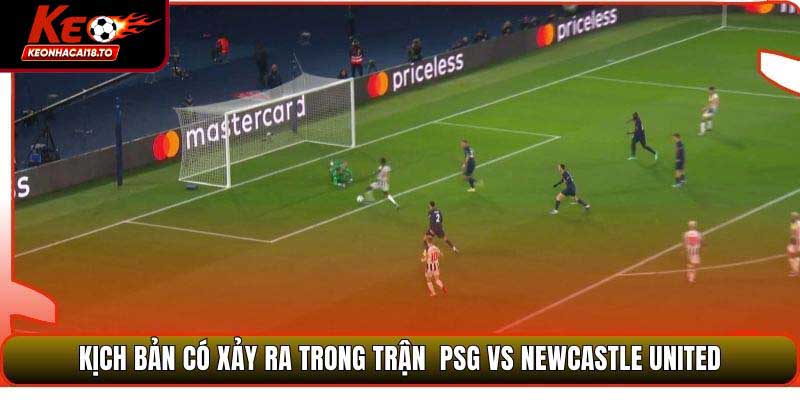 Soi Kèo Paris Saint-Germain Vs Newcastle United 