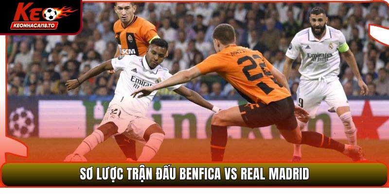 Soi Kèo Benfica Vs Real Madrid